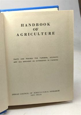  Managing Your Farm: A Comprehensive Guide to Successful Agriculture - Die Kunst der Ernte, ein Leitfaden für ambitionierte Landwirte